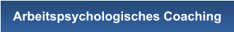 Arbeitspsychologisches Coaching
