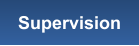 Supervision